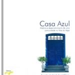 Casa Azul: História e Desenvolvimento de uma comunidade no Vale do Itajaí
